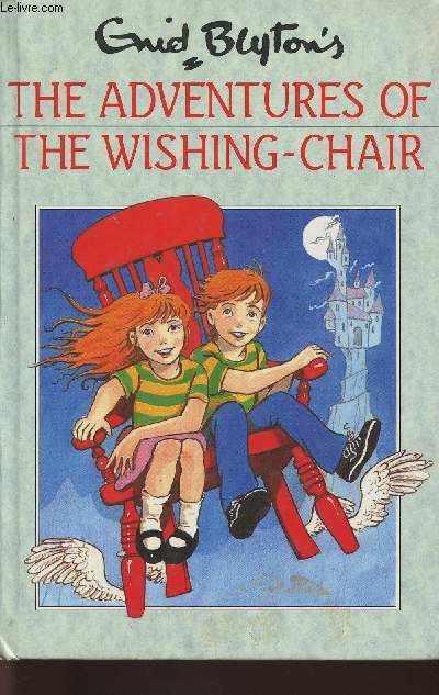 The adventures of the wishing-chair