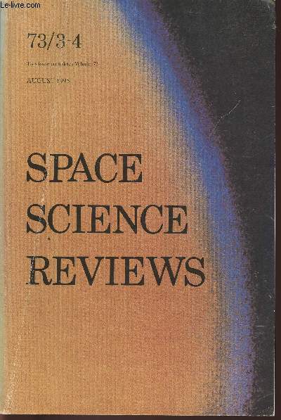 Space science reviews Vol 73 n3/4 August 1995-Sommaire: Dust driven winds par Erwin Sedlmayr et Carsten Dominik- The Big Bang-implosion and Explosion par R.K. Thakur- Protons in flares par G.M. Simnett- Relativistic Solar Proton Events par P.H. Stoker- e