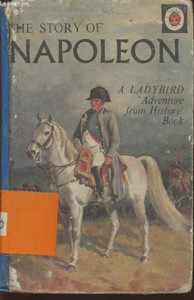 The story of Napoleon