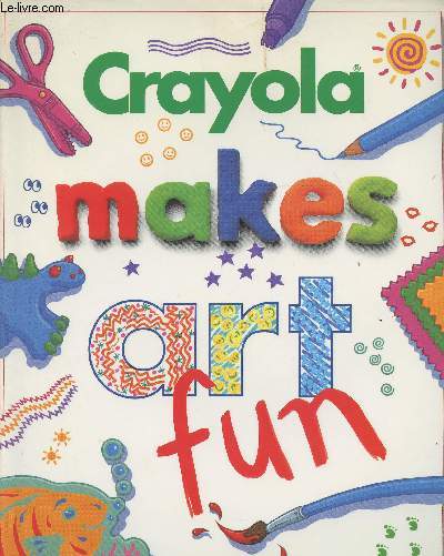 Crayola makes art fun