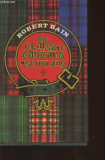 The clans and tartans of Scotland