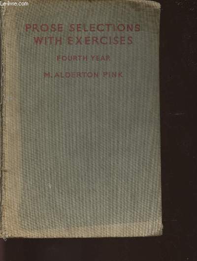 Prose selections with exercices- Fourth year- A literary companion to 