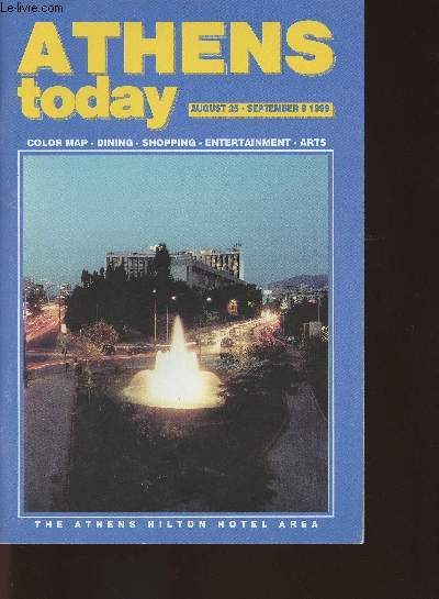Athens today august 25-septembre 9 1999