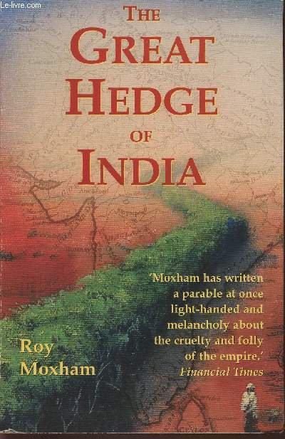 The great hedge of India