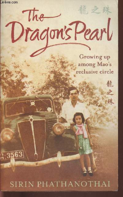 The dragon's pearl- Growing up among Mao's reclusive circle