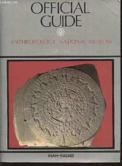 Officail guide- National Museum of Anthropology