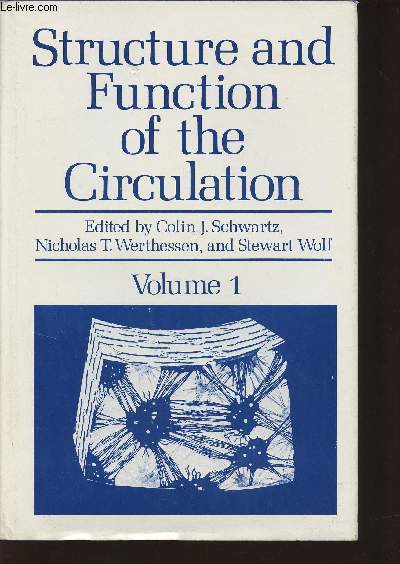 Stucture and function of the circulation Vol I