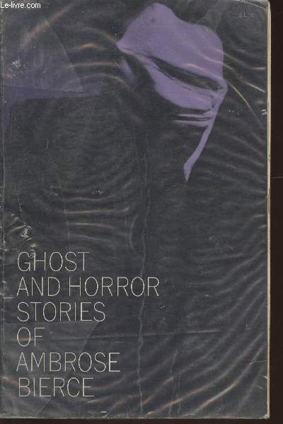 Ghost and horror stories of Ambrose Bierce
