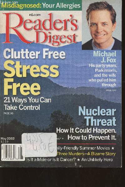 Reader's digest May 2002-Sommaire: The nuclear bomb squad- Clutter free- Summer movie fun- Just a mole or Cancer?- Foul heir- Magic Johnson bounces back- an unlikely hero- etc.