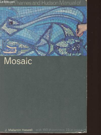 The Thames and Hudson Manual of Mosaic