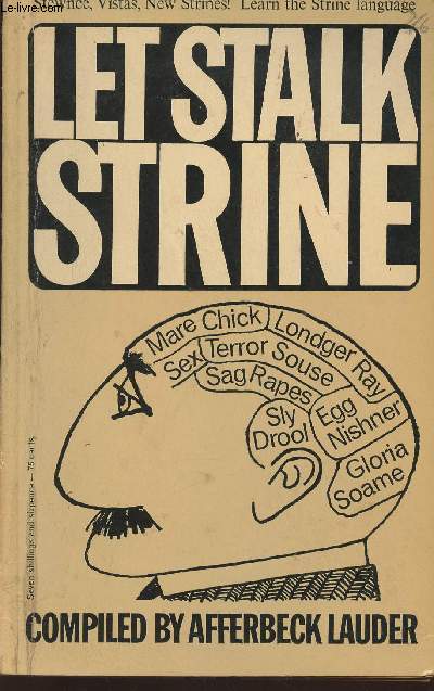 Let stalk strine - a lexicon of modern Strine usage compiled and annotated