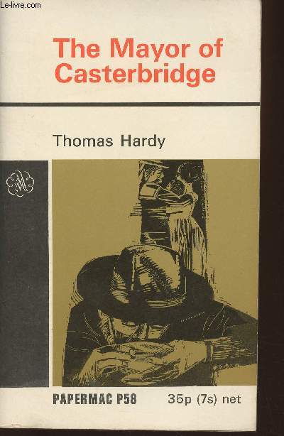 The life and death of the mayor of Casterbridge- A story of a man of character