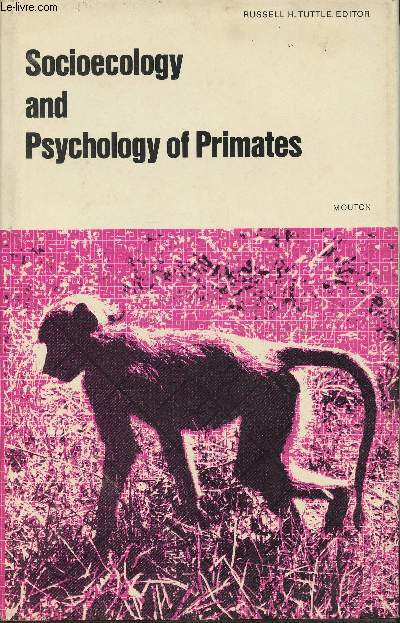 Socioecology and Psychology of Primates