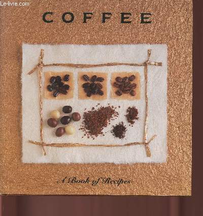Coffee- a book of recipes