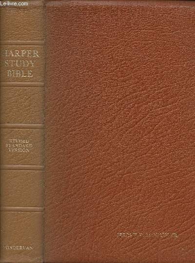 Harper study Bible- The holy Bible containing the Old and New Testaments revised strandard version (Translated from the original languages being the version set forth A.D. 1611 revised A.D. 1881-1885 and A.D. 1901 compared with the most ancient etc