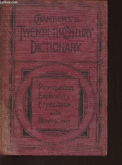 Chamber's 20th century dictionary of the English language