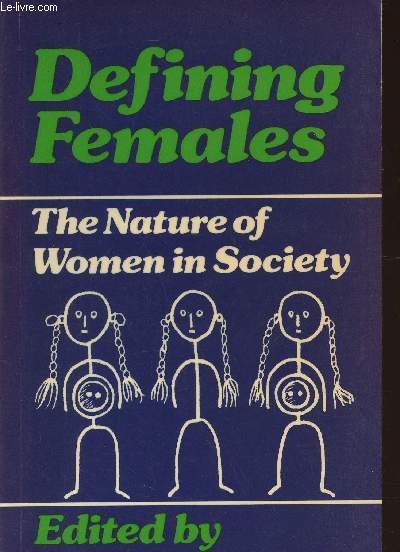 Defining females- the nature of women in society