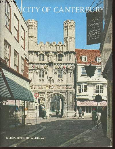 The city of Canterbury- The ancient seat of Kentish Kings
