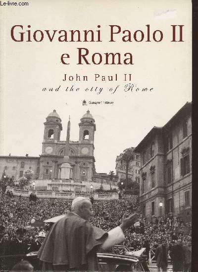 Giovanni Paolo II e Roma