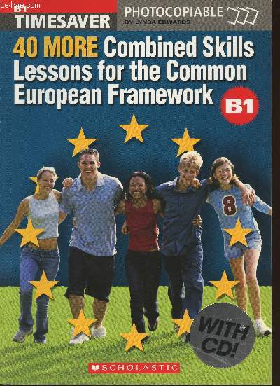 Timesaver 40 combined skills lessons for the Common European Framework (B1)