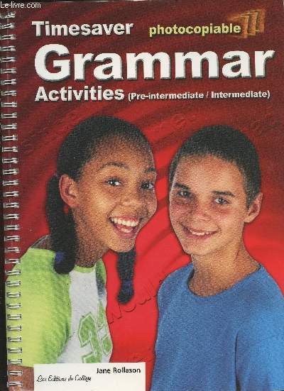 Timesaver Gramma activities (pre-intermediate-intermediate) Teacher's reference key