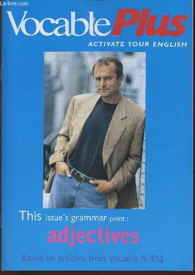 Vocable plus n 431- april 3, 2003-Sommaire: Adjective order- What follows the adjective- Write a poem- Technology dozen- etc.