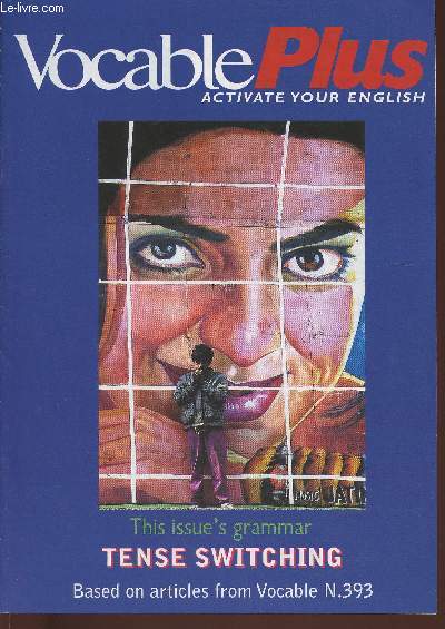 Vocable plus n393- september 6, 2001-Sommaire: The 2 presents- Tense switching- Futures and presents- Coffeepot- etc.