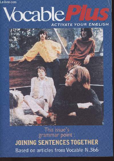 Vocable plus n 366- July 1st, 2000-Sommaire: Test your skills: which, who, what, that- Which, whom, who, where, whose- How why, where, what- Sound puzzle- Financial dozen- culture shock- etc.