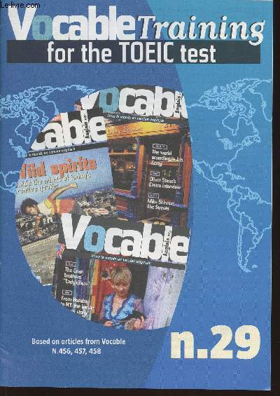 Vocable training for the TOEIC test n29, June 17, 2004-Sommaire: Picture listening-comprehension- Question,response- Short conversations- Short talks- Incomplete sentences- error recognition