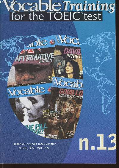 Vocable training for the TOEIC test n13- december 13, 2001-Sommaire: Picture listening-comprehension- Question,response- Short conversations- Short talks- Incomplete sentences- error recognition- Reading comprehension- etc.