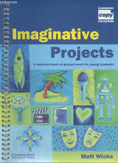 Imaginative projects- a resource book of project work for young students