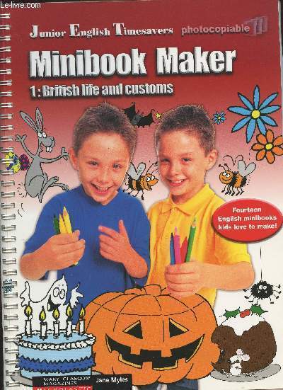 Junior English timesavers- Minibook maker 1: British life and customs