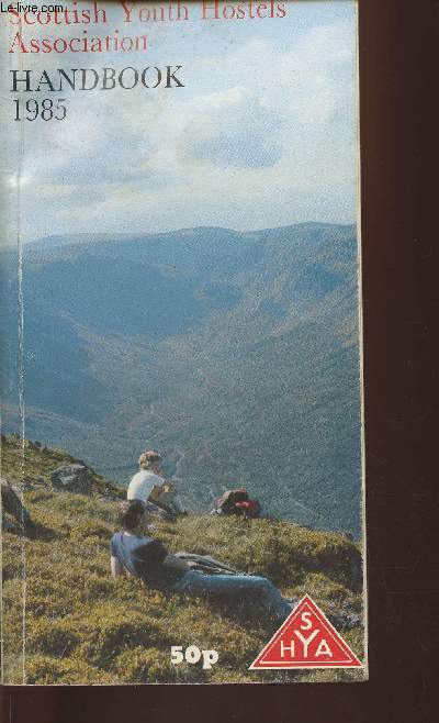 Scottish youth hostels association handbook 1985