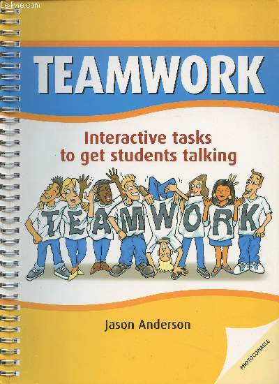 Teamwork, interactive tasks to get students talking