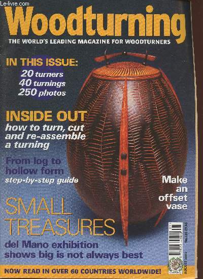 Woodturning n 126- August 2003-Sommaire: inside out, how to turn, cut and re-assemble a turning- from log to hollow form step-by-step guide- small treasures del Mano exhibition shows big is not always best- make an offset vase- etc.