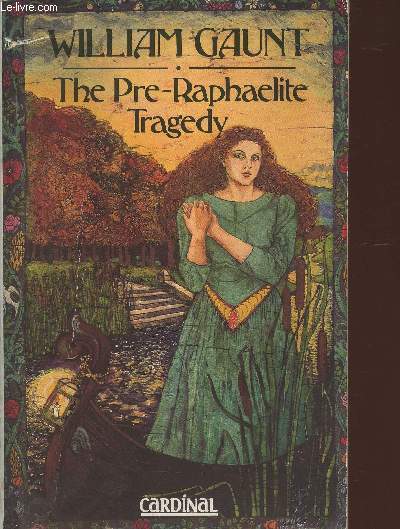 The pre-Raphaelite tragedy