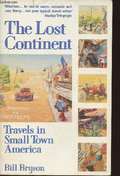 The lost Continent- travels in small town America
