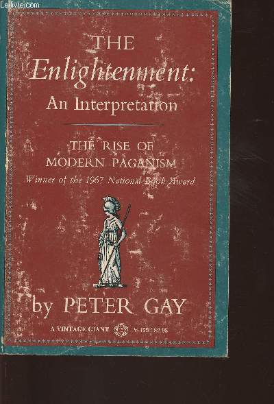 The Enlightenment: an interpretation- The Rise of modern Paganism