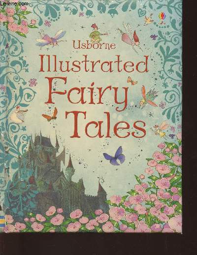 Usborne illustrated Fairy tales