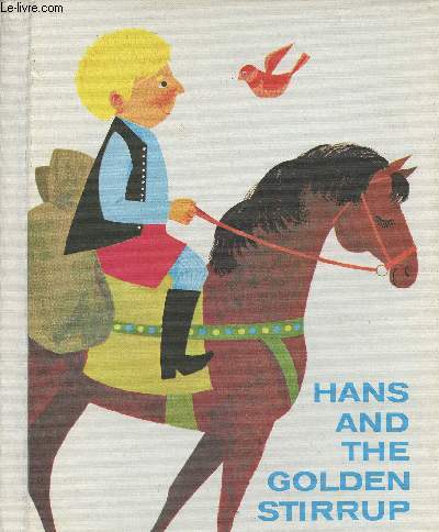 Hans and the Golden Stirrup