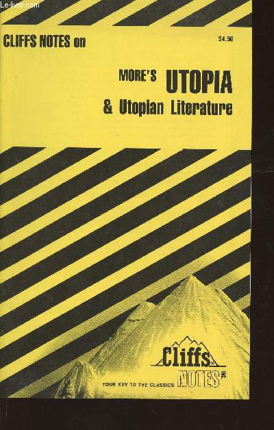 More's Utopia & utopian literature- Cliffs notes