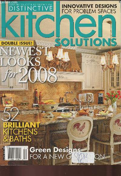 Distinctive kitchen solutions n41-Sommaire: 2008's smart new designs- Serene & spa-like bathrooms- 6th annual product review- What's new in kitchen trends- on the cover- Resource guide- etc.