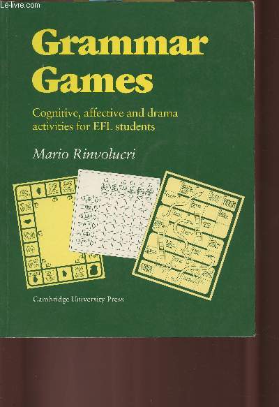 Grammar Games- Cognitive, affective and drama activities for EFL students