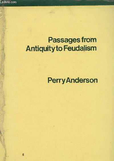 Passages from Antiquity to Feudalism