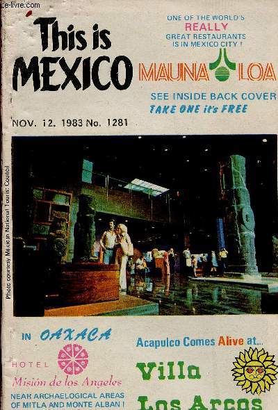 This is Mexico. Mexico's Weekly Visitors' Pocket Guide, n1281, november 1983