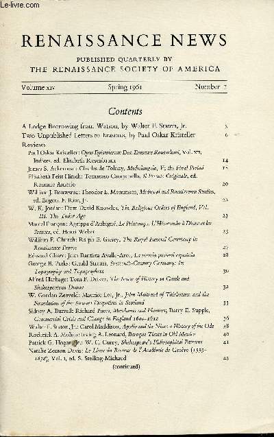 Renaissance News, volume XIV, number 1  4, spring, summer, autumn and winter 1961 : A Lodge Borrowing from Watson, par Walter F. Stanton Jr - Duke Humphrey and his medical collections, par Vern L. Bullough - The Platonic Academy of Florence, etc