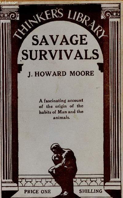 Savage survivals. The stroy of the race told in simple language (Collection 