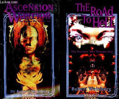 The Horizon War, Volume 1 + 2 : The Road to Hell - The Ascension Warrior