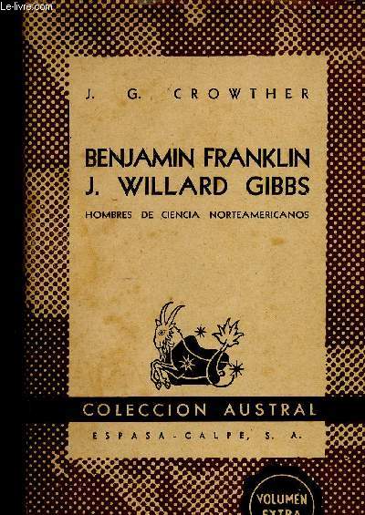 Benjamin Franklin, J. Willard Gibbs (Hombres de ciencia norteamericanos) (Collection 