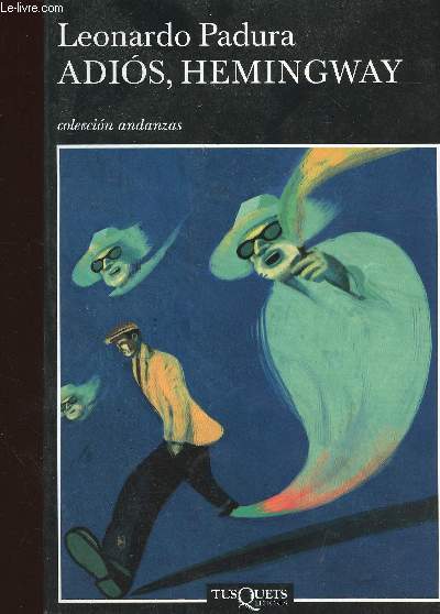 Adios, Hemingway (Collection 